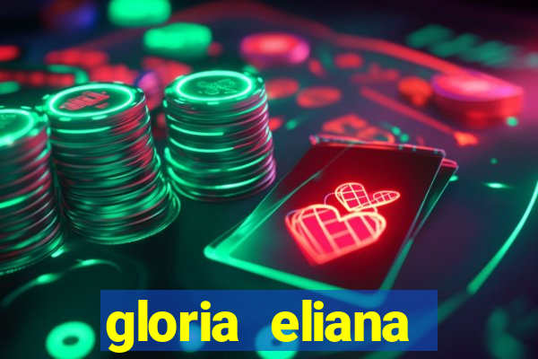 gloria eliana ribeiro letra